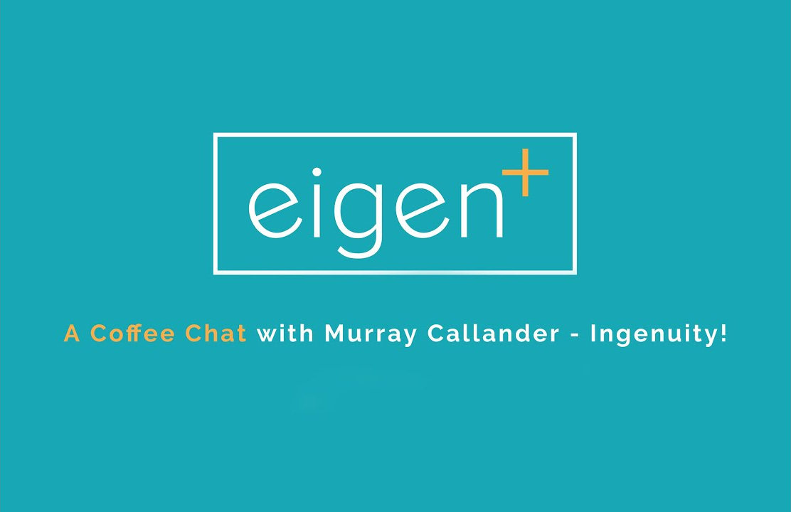 A Coffee Chat with Murray Callander - Eigen's CEO